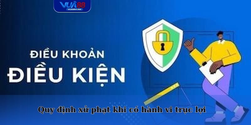 Quy định xử phạt nghiêm khi người chơi có hành vi trục lợi