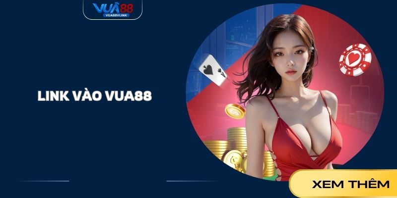 Link Vào Vua88