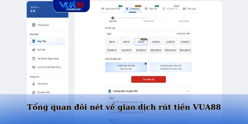 Tổng quan đôi nét về giao dịch rút tiền VUA88